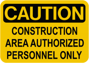 CAUTION_construction_Area_Authorized_Personnel_Only